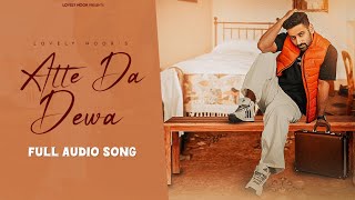 Atte Da Dewa  Lovely Noor  New Punjabi Song  Diwali 2024 [upl. by Ayerdna]