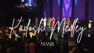 Kadosh Medley  Yeshua Hamaschiach  Before the Lord Our God  Manji [upl. by Armmat]