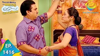 Taarak Mehta Ka Ooltah Chashmah  Episode 1416  Full Episode [upl. by Zerimar]