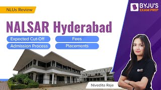 NALSAR Hyderabad College Review  CutOff Seats amp Fees  NALSAR University of Law [upl. by Lawrence]