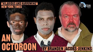 AN OCTOROON at Fountain Theatre  Trailer [upl. by Marie-Jeanne]