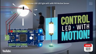 Control Led Light With PIR Motion Sensor  Arduino Project [upl. by Cyrillus]