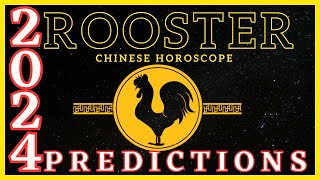 Rooster Chinese Zodiac Signs 2024 Horoscope Predictions [upl. by Erot]