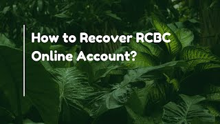 How to Recover RCBC Online Account [upl. by Marelda]