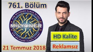 Kim Milyoner Olmak İster 761 Bölüm  21 Temmuz 2018 Cumartesi  HD Kalite ve Reklamsız TEK PARÇA [upl. by Duky]