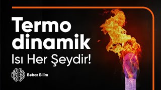 ISININ GÜCÜ  TERMODİNAMİK 6 [upl. by Erihppas]