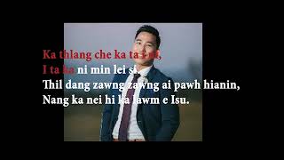 Ka Lawm e Isu KARAOKE with Lyrics TBCa [upl. by Anividul]