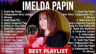 Imelda Papin Playlist 🍃 Imelda Papin 2024 Hits 🍃 Imelda Papin Greatest Hits [upl. by Hagen963]