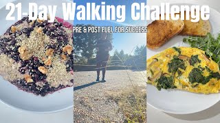 21Day Walking Challenge 5K10K Steps amp PrePost Workout Meals [upl. by Biddy]