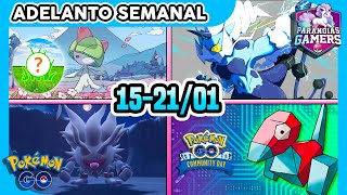 🗓️ ADELANTO SEMANAL DEL 15 al 21 de ENERO en UN MINUTO O DOS  Pokémon GO [upl. by Hinch792]