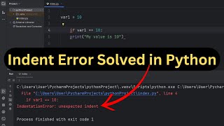 IndentationError Unexpected Indent in Python SOLVED [upl. by Egedan]