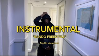 Instrumental “BANDO FREESTYLE” PROD drogaisaac [upl. by Kcira]