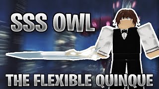 The Flexible Quinque  SSS Owl  RoGhoul [upl. by Inga563]