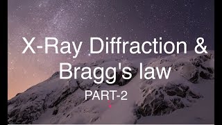 XRay diffraction and Braggs law problems discussion part2 [upl. by Power465]