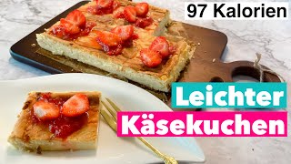 Der BESTE kalorienarme KÄSEKUCHEN Lecker amp Leicht I Fitness Rezept [upl. by Hagan]