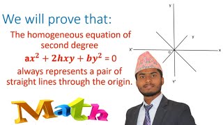 ProveThe homogeneous equation of second degree ax22hxyby20 always represents a pair of stline [upl. by Ileray]