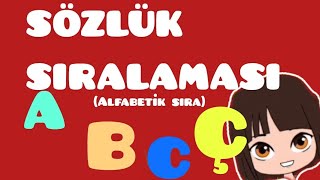 Alfabetik Sıralama  Kelimeleri Sözlük Sırasına Koyma SÖZLÜK SIRASI [upl. by Brunhilda]