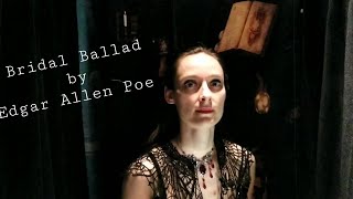 The Bridal Ballad by Edgar Allen Poe [upl. by Adolfo272]