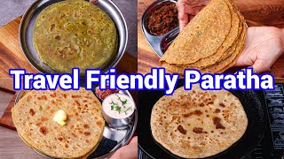 4 Must Travel Friendly Paratha Recipes  Best Healthy Meal For Long Tours amp Travel  Travel Tips [upl. by Fulcher843]