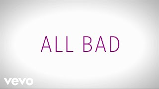 Justin Bieber  All Bad Official Lyric Video [upl. by Micro216]