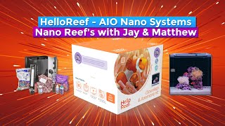 Hello Reef  AIO Nano all in One saltwater Reef Tanks [upl. by Constancy269]