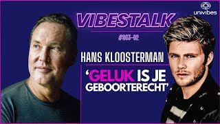 Geluk is je geboorterecht Mijn bijna DOODERVARING  HANS KLOOSTERMAN  VIBESTALK S0302 [upl. by Elleon708]