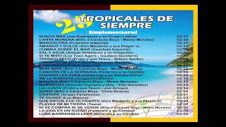 25 TROPICALES DE SIEMPRE  Varios Interpretes [upl. by Boys948]