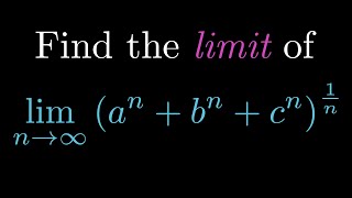 Find the limit of anbncn1n as n goes to infinity [upl. by Grannie]