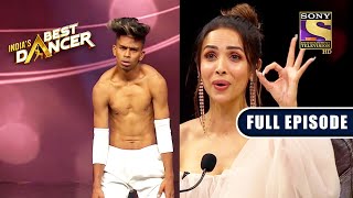 इस Contestant के Shirt उतारते ही Malaika Arora हुई Shocked  Indias Best Dancer  Full Episode [upl. by Aliahs484]