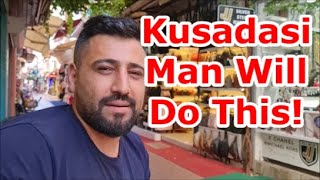 Kusadasi Shop Owner Will Do This  June 2022 [upl. by Naara973]