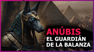 ANÚBIS Lo Que NO SABIAS Sobre el PROTECTOR de Los Muertos en el Antiguo Egipto [upl. by Hyacinth]