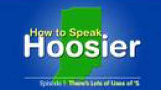 How to Speak Hoosier Episode 1  quotTheres Lots of Uses of Squot [upl. by Tarr660]