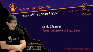 9 Sınıf Matematik Köklü İfadeler 2 Bölüm Yeni Müfredata Uygun matematik [upl. by Stearns]