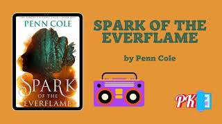 Dont Miss Out on the HeartPumping Spark of the Everflame Audiobook [upl. by Assyle]