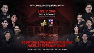 KESAKSIAN LANGSUNG quotPERJALANAN MISTIS KE KERAJAAN GHAIBquot [upl. by Mommy200]