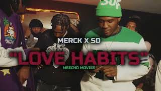 Merck Ft Woestackkzz  Love Habits Official Music Video [upl. by Aldric]