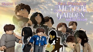 Brookhaven RP  METEOR GARDEN S1 FULL EPISODE ROBLOX EDITION TAGALOG [upl. by Arden]