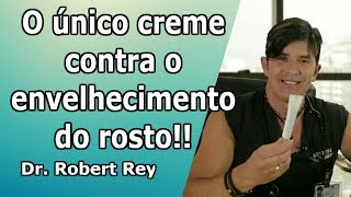 Dr Rey  O único creme contra envelhecimento do rosto [upl. by Nauaj193]