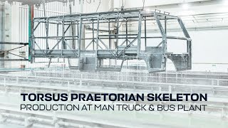 TORSUS PRAETORIAN skeleton production at MAN Truck amp Bus plant [upl. by Iron]