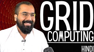 Grid Computing Explained in Hindi [upl. by Lizned]