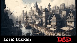 Lore Luskan [upl. by Pachston]