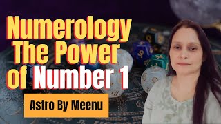 ✨Numerology Life Path Number 1  Numerology 1  Astro By Meenu numerologytarotreading numerology [upl. by Ainnet]