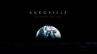 Auroville The City The Earth Needs [upl. by Trebornhoj]