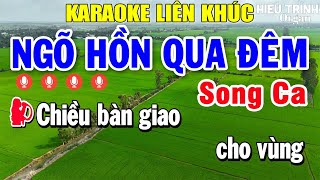 Karaoke Liên Khúc Ngõ Hồn Qua Đêm Song Ca  Nhạc Sống Karaoke Tuyển Chọn Hay Nhất [upl. by Kasevich]