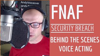 Behind the Scenes Voice Acting FNAF Security Breach BTS [upl. by Edorej]