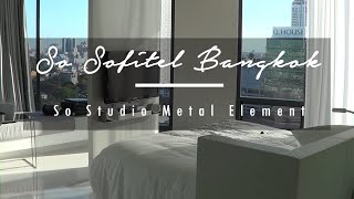 So Sofitel Bangkok  So Studio Metal Room [upl. by Bently]