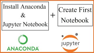 How to Install Anaconda Python and Jupyter Notebook on Windows 10 [upl. by Eibot]