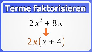 Faktorisieren aka Ausklammern von Termen [upl. by Amle]