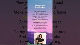 Selena Gomez  Good For You Lyrics shorts [upl. by Cogan]