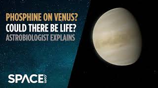 Life on Venus Phosphine found Astrobiologist explains [upl. by Junko315]